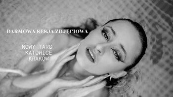 BEZPŁATNA SESJA (KOBIECA, CIĄŻOWA, RODZINNA, DLA PAR)