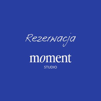 Rezerwacja Studio Moment