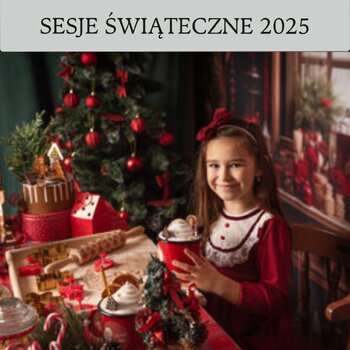 Sesje świąteczne 2025