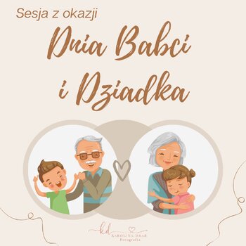Sesja z Okazji Dnia Babci i Dziadka ♥ 