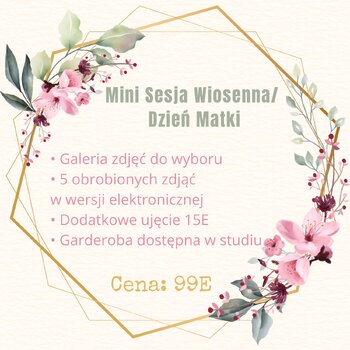 Mini Sesja Wiosenna/ Dzień Matki