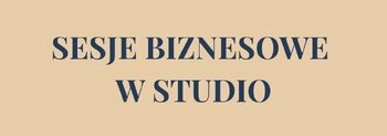 Sesje biznesowe w studio