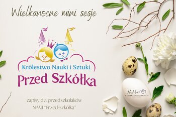 Sesje wielkanocne - Przed-szkółka