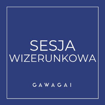 Sesja wizerunkowa