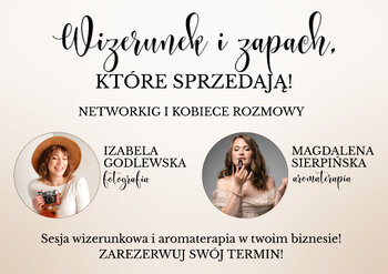 Wizerunek i zapach, które sprzedają! - kobiecy networking