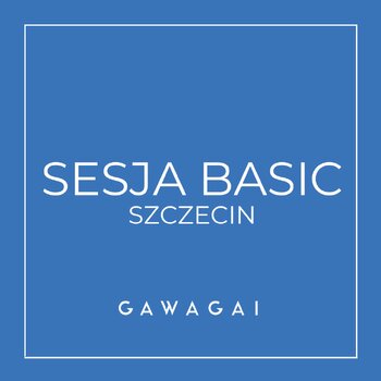 SESJA BASIC SZCZECIN
