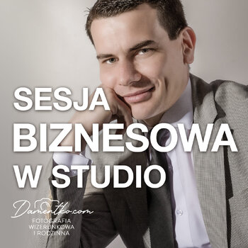 Sesja WIZERUNKOWA / BIZNESOWA