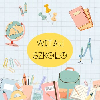 WITAJ SZKOŁO