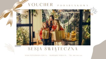 Voucher podarunkowy na wybraną sesję fotograficzną